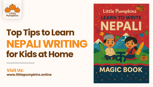 Top Tips to Learn Nepali Writing for Kids at Home