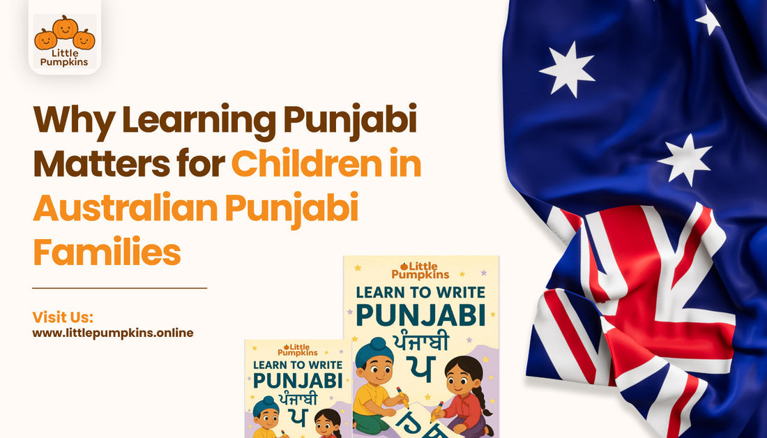 Why Learning Punjabi Matters for Children in Australian Punjabi Families
